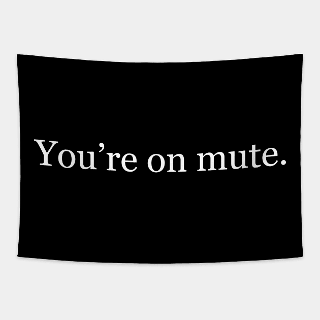 you're on mute - a 2020 special Tapestry by stickerfule