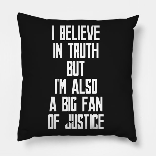 Big Fan of Justice Pillow by FOGdark