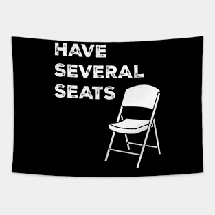 Have Several Seats Tapestry