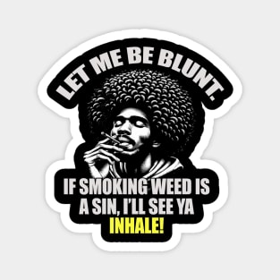 Smoking Weed Blunt African American Man Marijuana Magnet