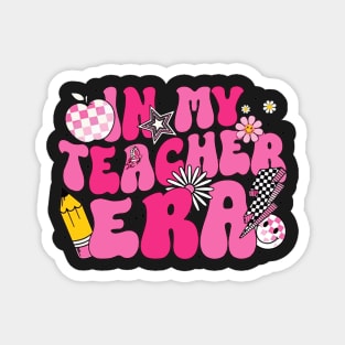 In My Teacher Era First Day Of School Back To School Retro Magnet