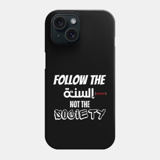 Follow the Sunnah Phone Case