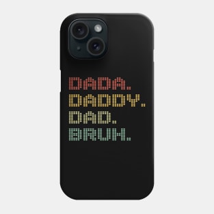 Men Dada Daddy Dad Bruh Fathers Day Vintage Funny dot Father Phone Case