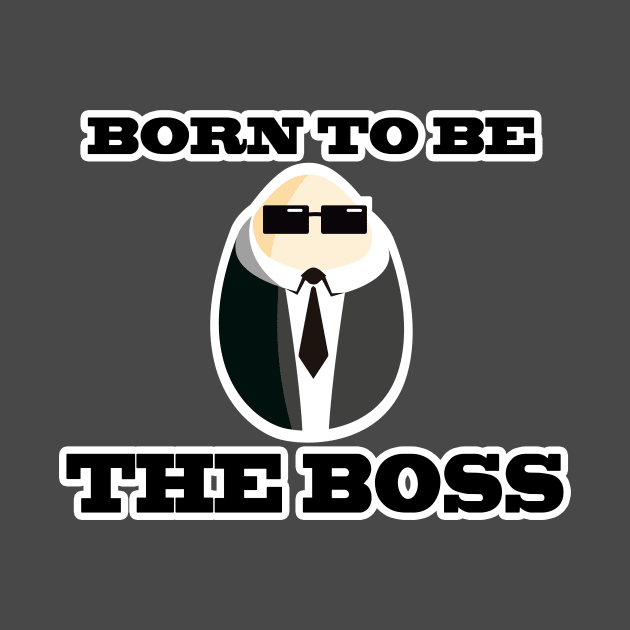 Born to be the boss by Xanxus