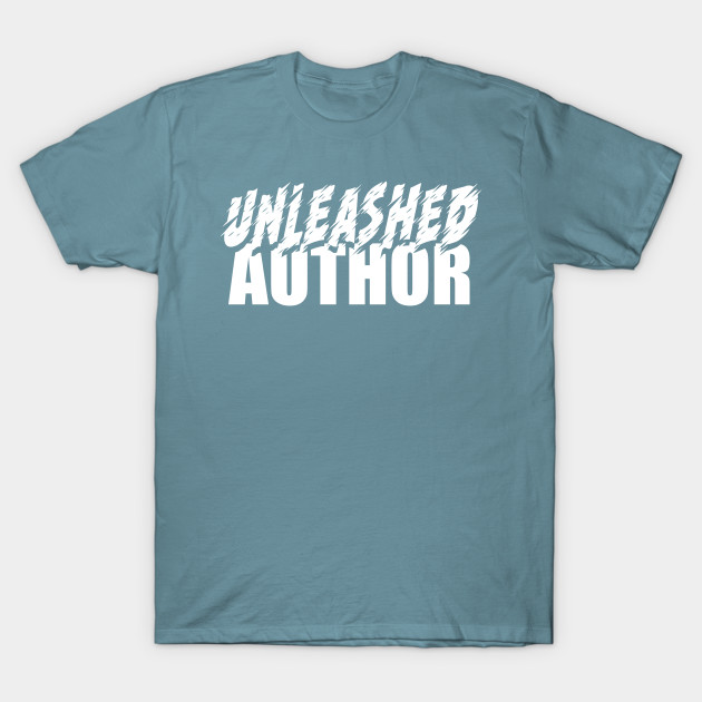 Disover Unleashed Author - Author Funny - T-Shirt