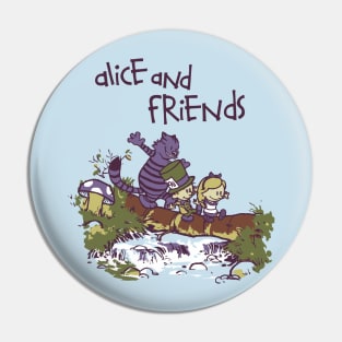 Alice and Friends Pin