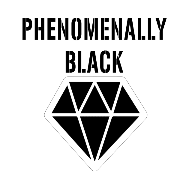 Phenomenally Black diamond Black t-shirt, graphic shirts,best clothing, gift idea . by Aymanex1