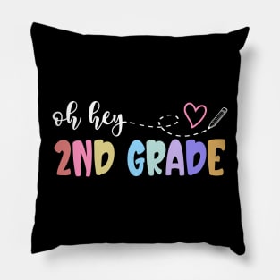 Back To School Oh Hey 2nd Grade Teachers Women Student Pillow