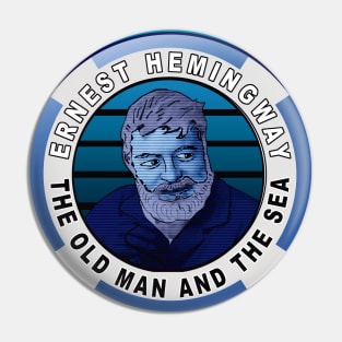 Ernest Hemingway - The Old Man and The Sea Pin