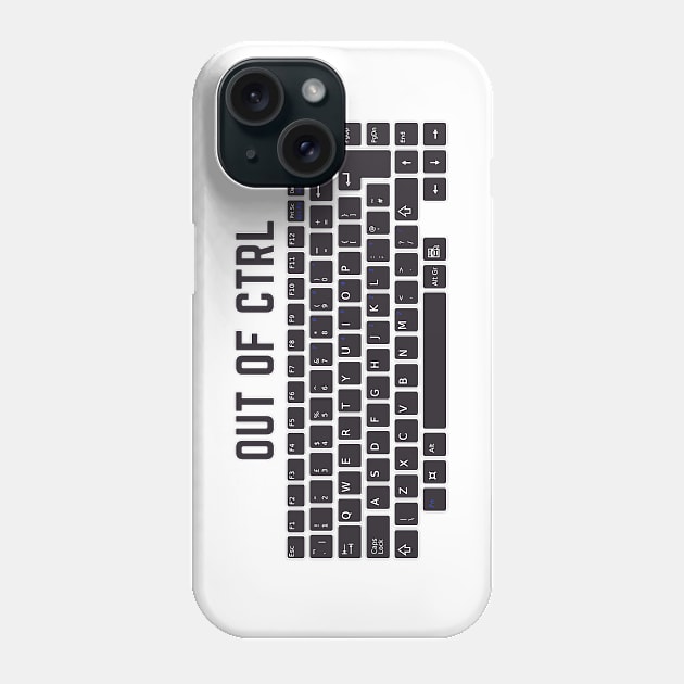 Out of Control / Out of Ctrl Phone Case by Software Testing Life