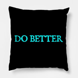 Do Better Pillow