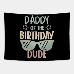 daddy Of The Birthday Boy glasses B-day Gift For Boys Girl Kids Tapestry