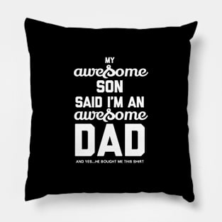 Awesome Dad for Father's Day Humor Shirt Pillow