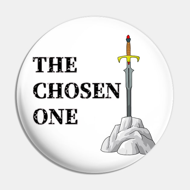 The Chosen One Pin by FrikiStyle