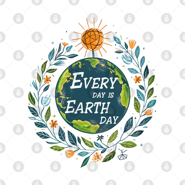 Every day is Earth Day by MZeeDesigns