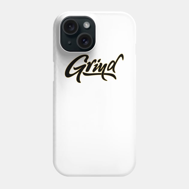 Grind Phone Case by Woah_Jonny