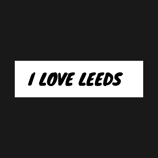 I love Leeds by LukjanovArt