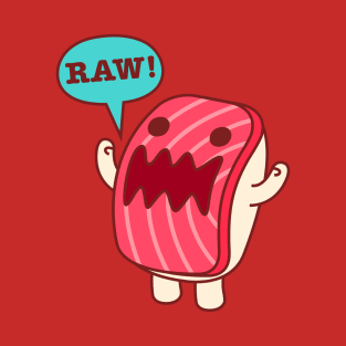 RAW! T-Shirt