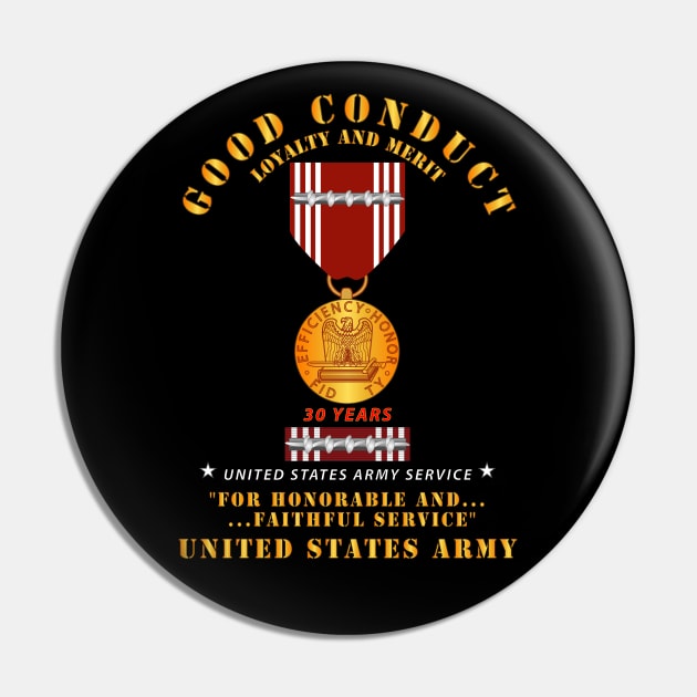 Army - Good Conduct w Medal w Ribbon - 30  Years Pin by twix123844