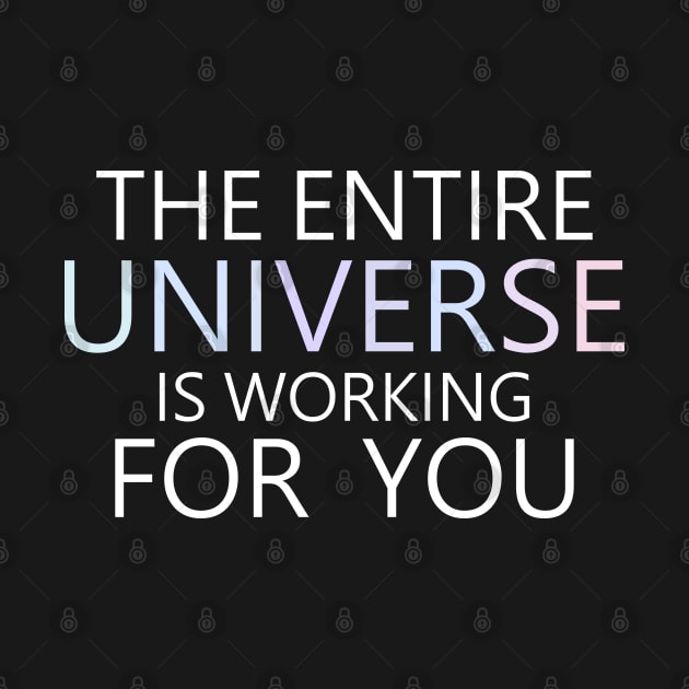 The entire universe is working for you | Manifesting by FlyingWhale369