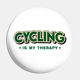 Cycling Is My Therapy Retro Style Pin