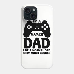 i'am gamer dad Phone Case