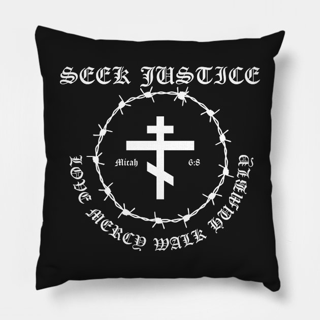 Micah 6:8 Seek Justice Love Mercy Walk Humbly Metal Hardcore Punk Pillow by thecamphillips