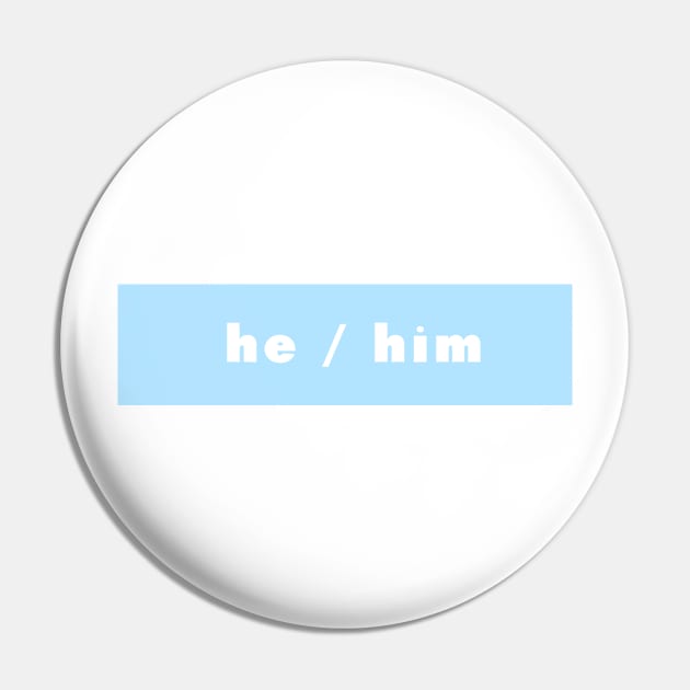 he / him - blue Pin by banditotees