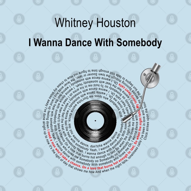 I WANNA DANCE WITH SOMEBODY LYRICS ILLUSTRATIONS by Vansa Design