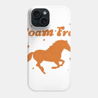 Roam Free Wild Horse Boho Retro 70s Phone Case