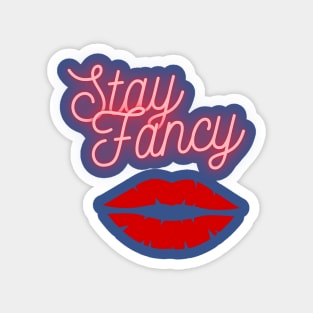 Stay fancy in blue Magnet