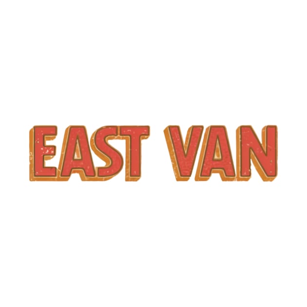 East Van by OldSchoolRetro