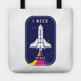 I need space Tote