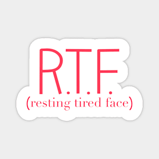 resting tired face Magnet