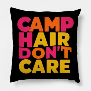 Camp Hair Don't Care Pillow