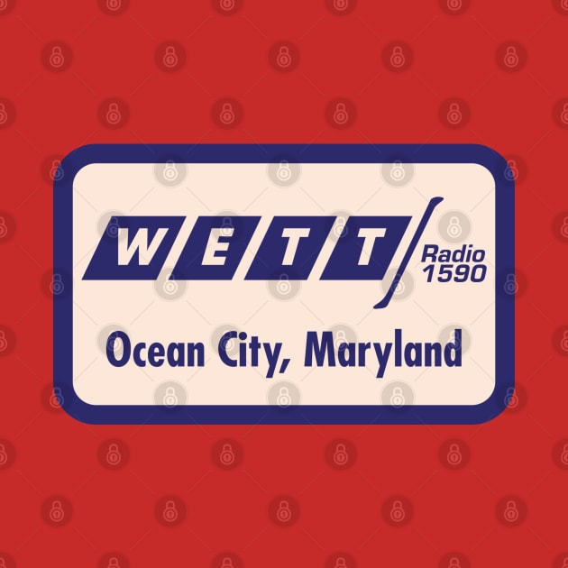 WETT Radio 1590, Ocean CIty, MD by Tee Arcade