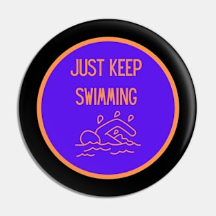 Vintage Just Keep Swimming Pin