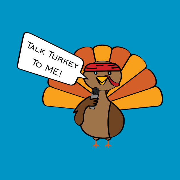 Talk Turkey To Me by Shapetrix