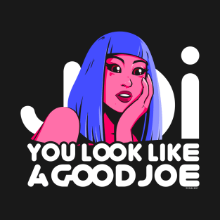 Good Joe T-Shirt