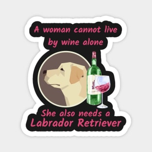 A Funny Labrador Retriever and Wine Magnet