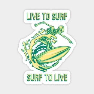 Life to surf Magnet