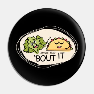 Taco Pin