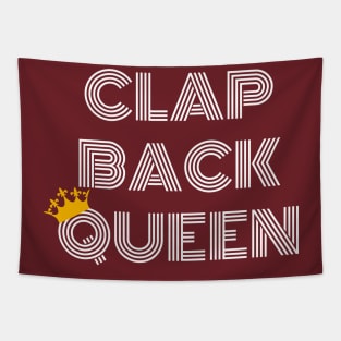 Clap Back Queen Crown Tapestry