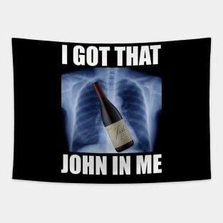 I Got That Josh Wine In Me Funny Tapestry