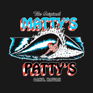 Matty Matheson Patty Surf Hawaii Funny T-Shirt