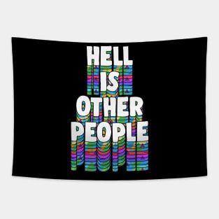 Hell Is Other People - Nihilist 80s Aesthetic Design Statement Tapestry