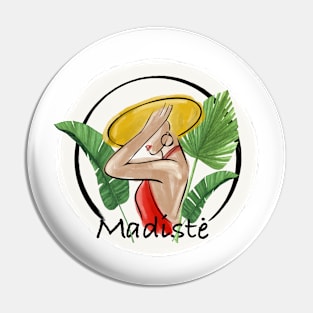 Madistė Pin