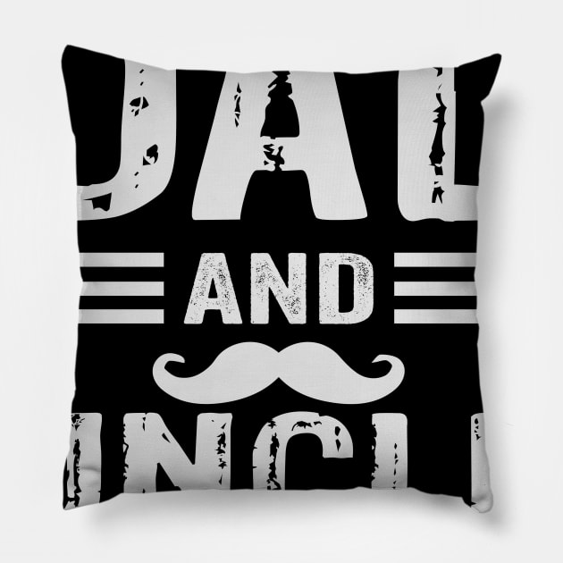 I have two title dad and uncle and i rock them both Pillow by sanim's