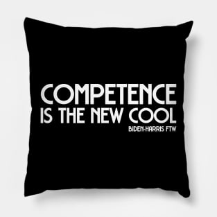 2020 Biden-Harris win: Competence is the new cool (white text) Pillow