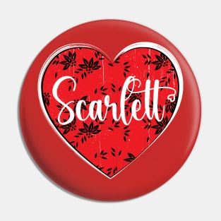 I Love Scarlett First Name I Heart Scarlett Pin